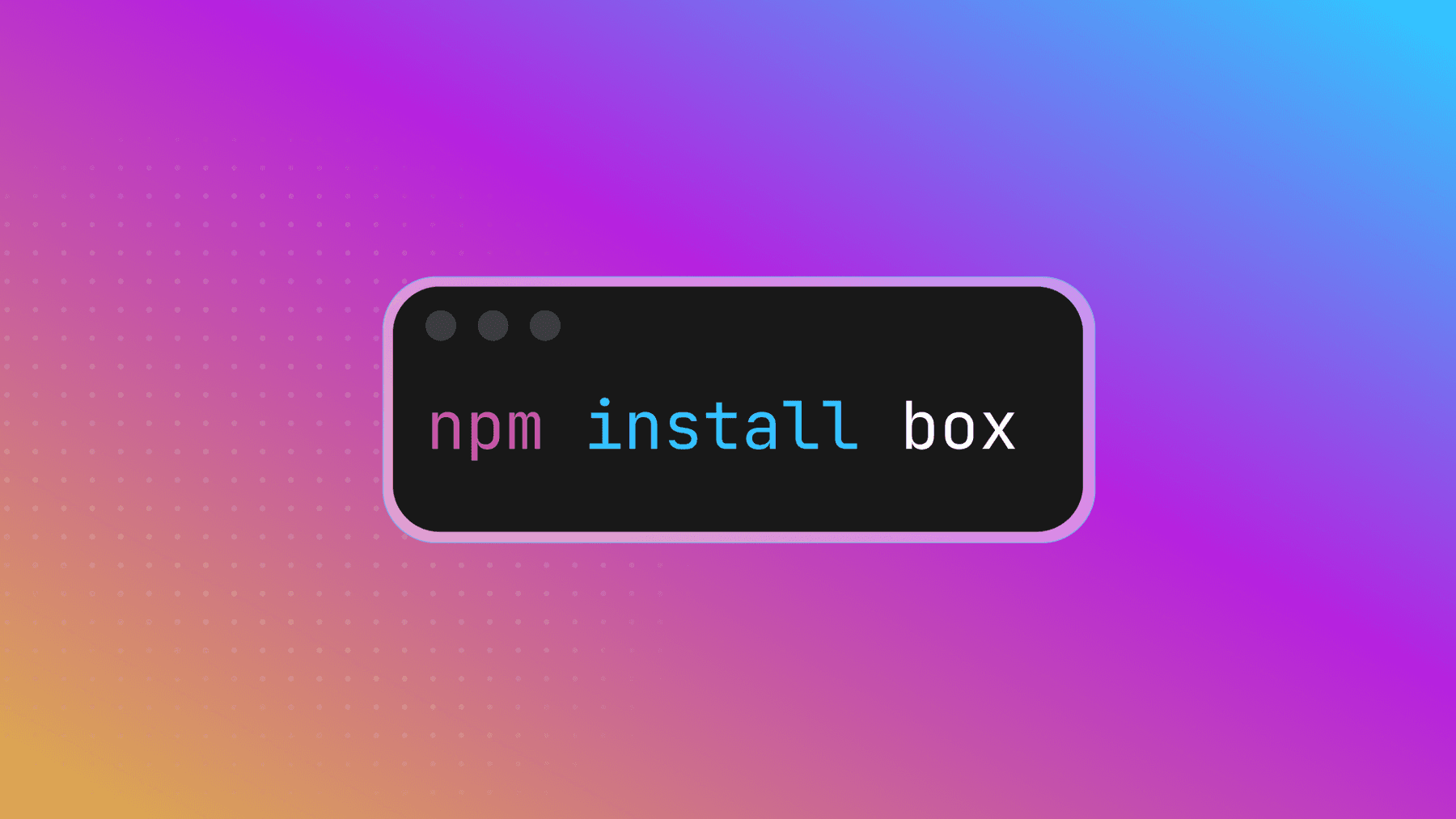 NPM install box
