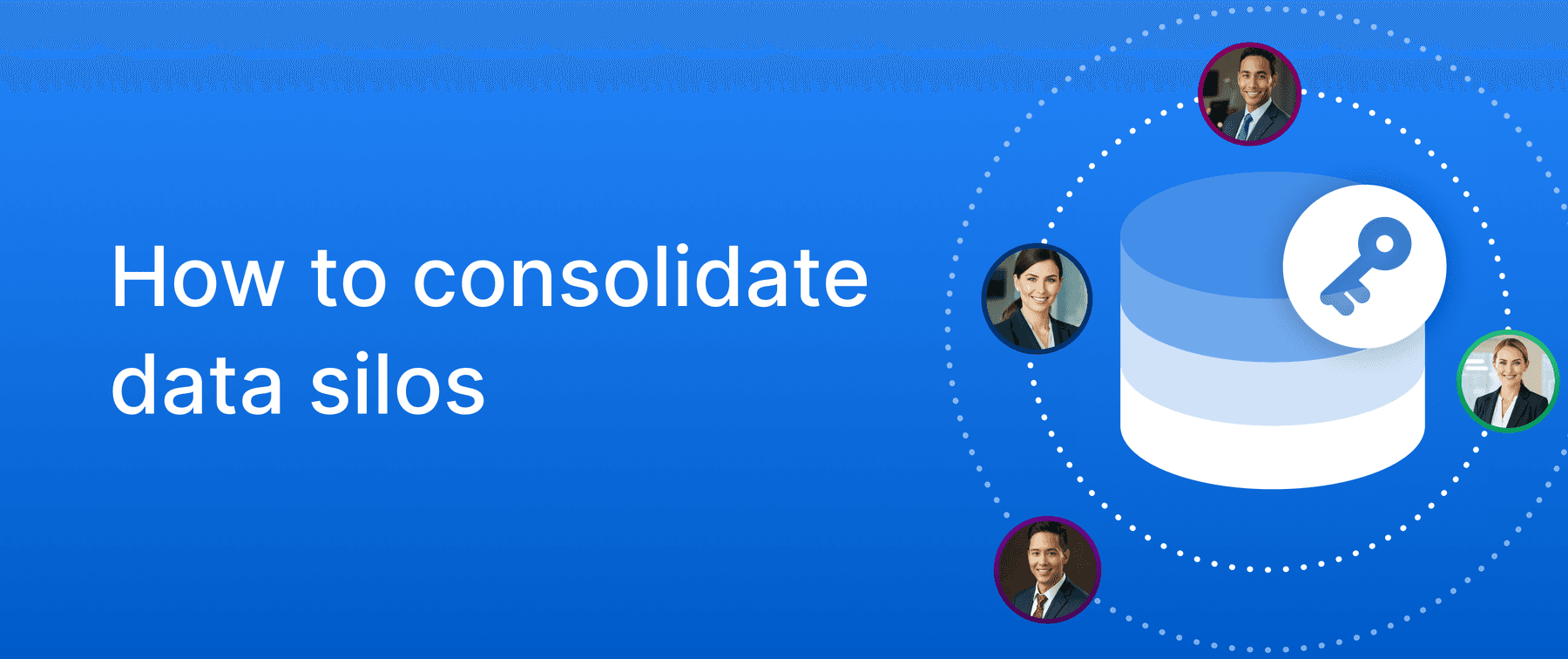 Cover image for a blog on how to consolidate data silos.