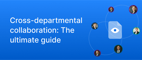 Cross-departmental collaboration: The ultimate guide | Box