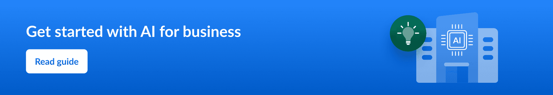 Call to action to learn how to use AI for business