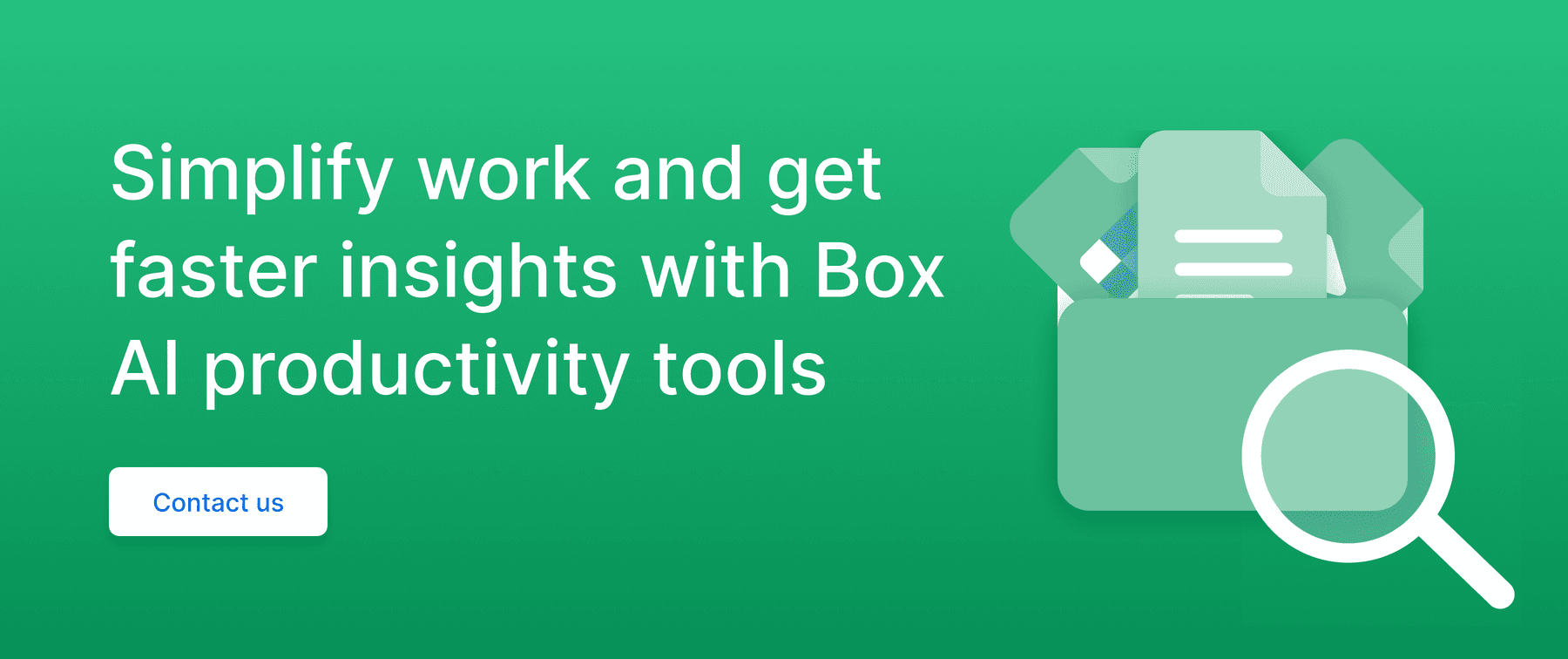 Call to action to simplify work and get faster insights with Box AI productivity tools