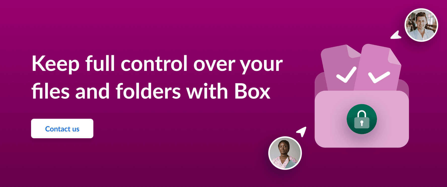 Call to action to keep full control over file and folder permissions with Box