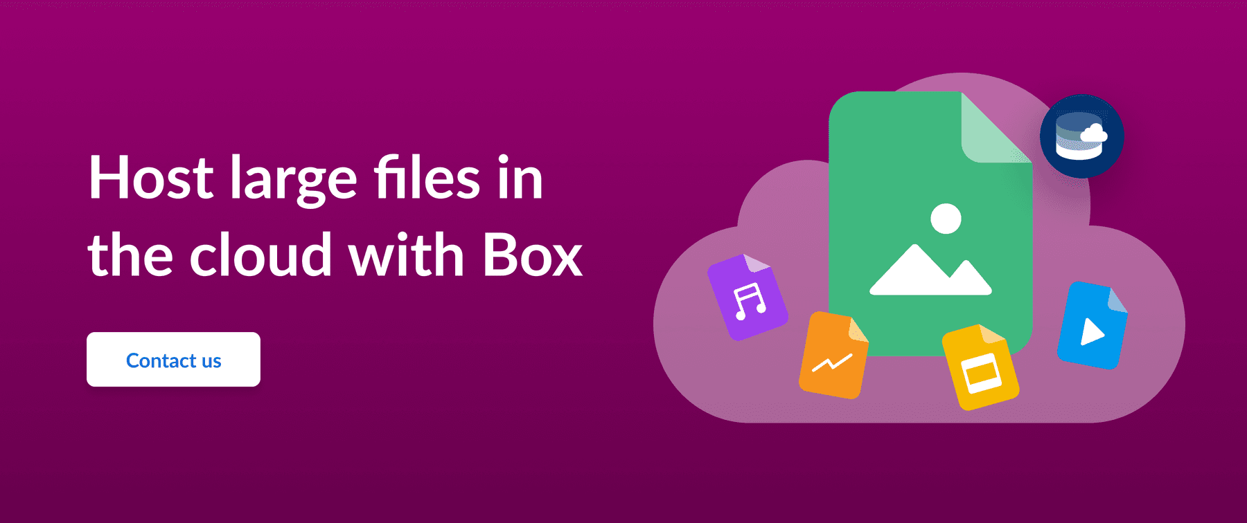 Call to action to host large files in the cloud with Box