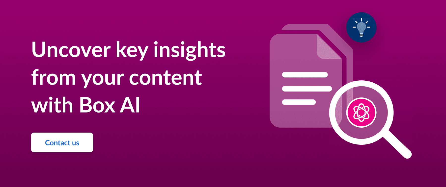 Call to action to uncover key insights from your content with Box AI