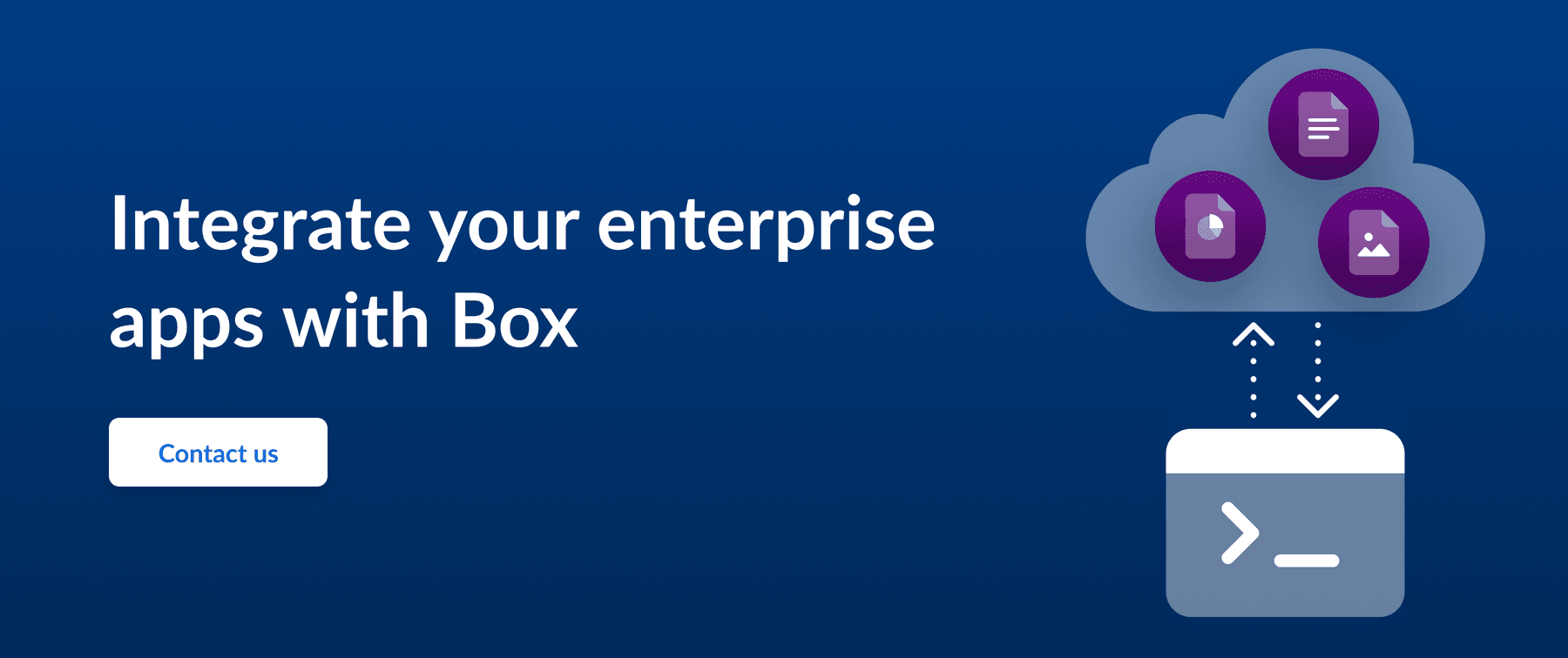 Call to action to integrate your enterprise apps with Box