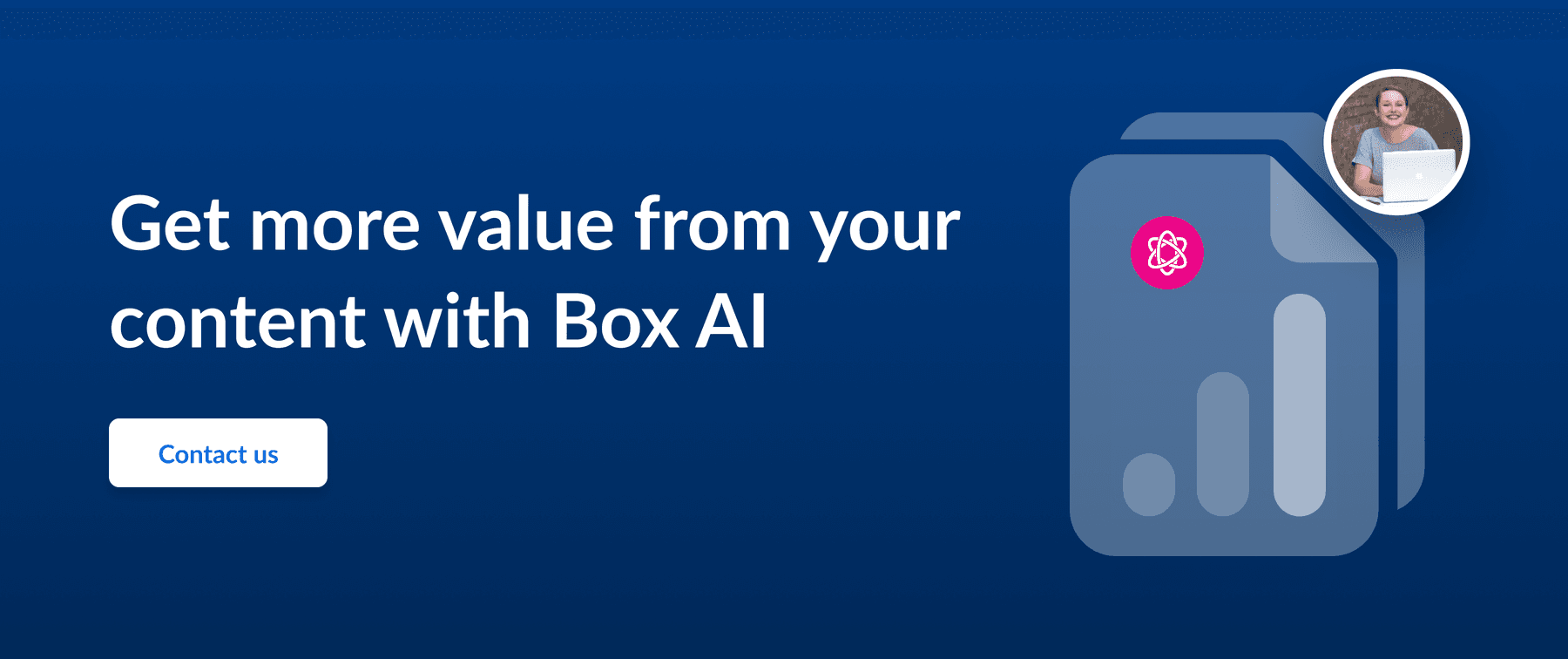 Call to action to get more value from your content with Box AI
