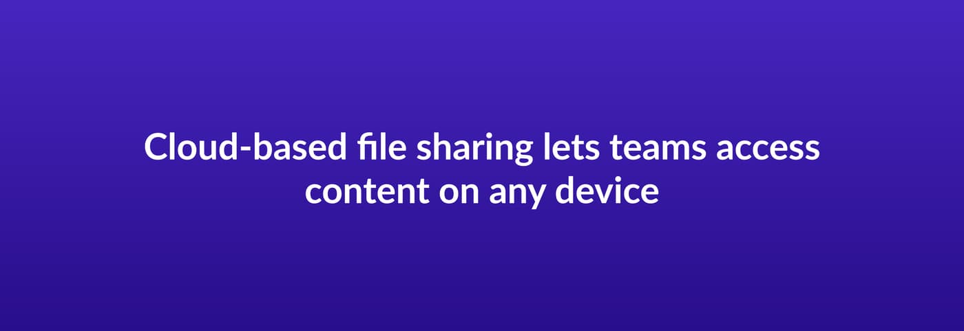 The Benefits of Using a Cloud-Based File Sharing System | Box, Inc.