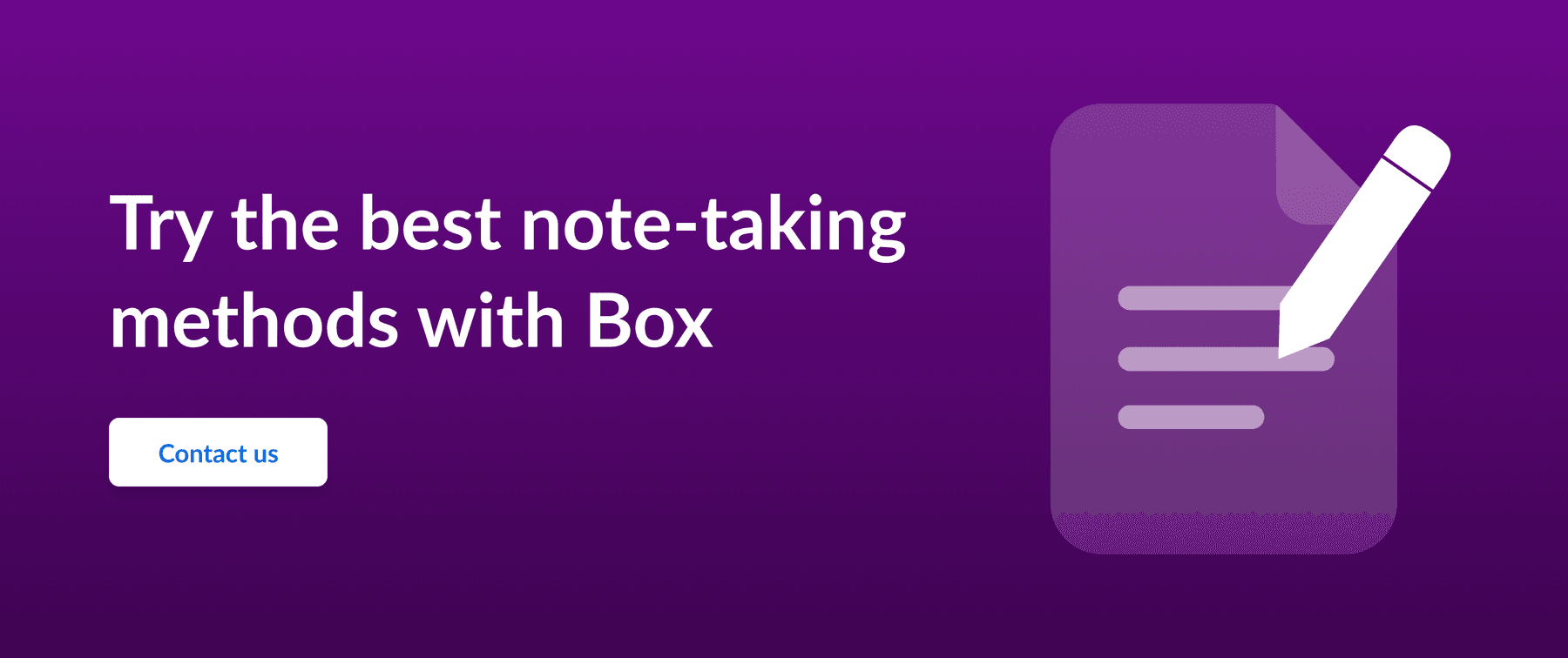 The Best Note-Taking Methods & Strategies | Box, Inc.